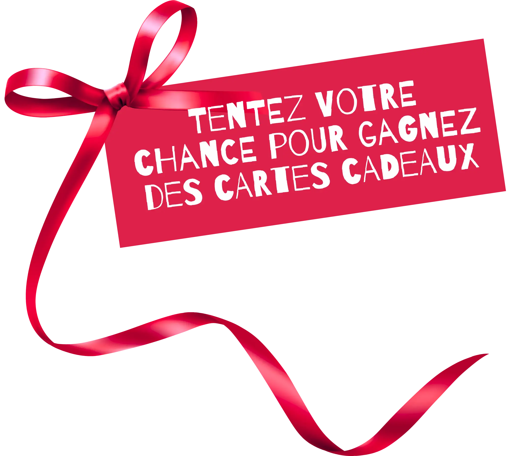 Tentez votre chance pour gagnez des cartes cadeaux